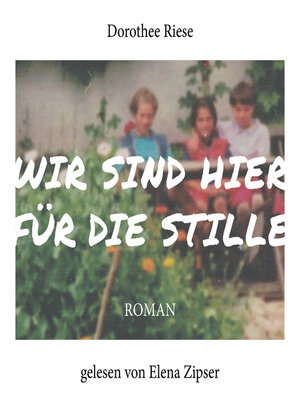 cover image of Wir sind hier für die Stille